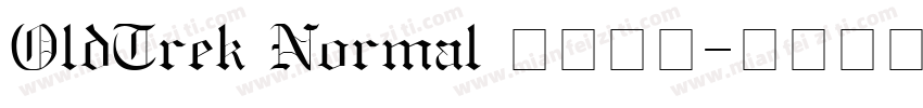 OldTrek Normal 字体下载字体转换
